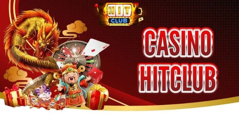 Live casino Hitclub - Trải nghiệm thú vị tại sòng bạc trực tuyến