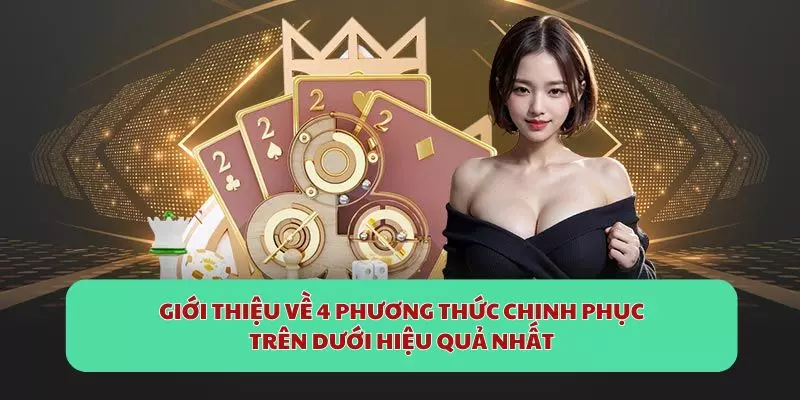 Giới thiệu về 4 phương thức chinh phục Trên Dưới hiệu quả nhất