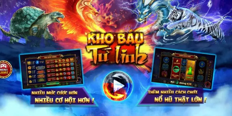 Cùng Hit Club thắng lớn khi tham gia Kho báu tứ linh