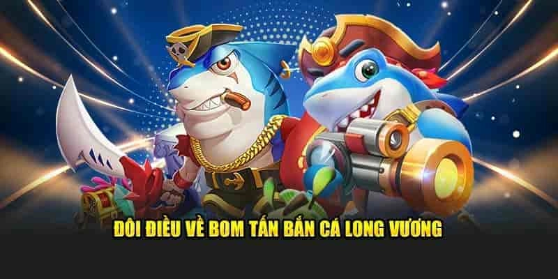 ban ca long vuong 4 Giới thiệu chi tiết về quy tắc chơi Bắn cá Long Vương