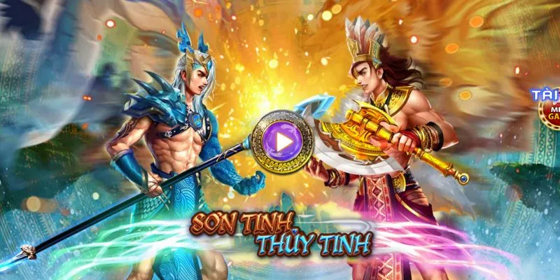 slot Sơn Tinh Thủy Tinh